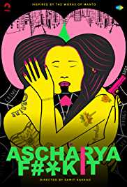 +18 Ascharya Fuck It in Hindi full movie download